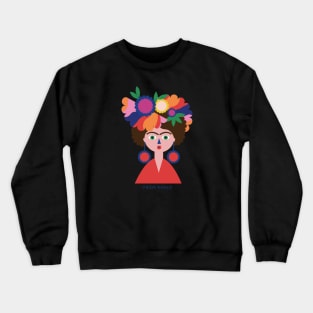 Frida kahlo portrait feminist mexican painter artist viva la vida colorful flower Crewneck Sweatshirt